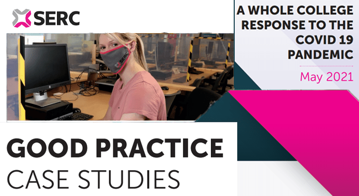 SERC is sharing examples of best practice developed at the college to meet the challenge of the Covid-19 pandemic, publishing a new booklet drawing on the experience of a range of staff.